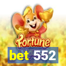 bet 552